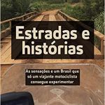 Livro-Estradas-e-Histórias-Fernando-Moreno-Del-Debbio-Moto-Adventure-1